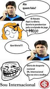 Hoje, terça, 20 de abril (20/04), às 21 horas e 30 minutos, inter e deportivo táchira duelam pela libertadores em jogo que terá transmissão na tv. Diario De Um Gaucho Grosso Meme Do Grenal Internacional Futebol Clube Futebol Internacional Sport Clube Internacional