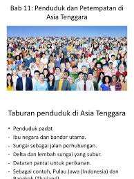 Di manakah kawasan yang menjadi petempatan utama penduduknya? Petempatan Dan Taburan Penduduk Di Asia Tenggara Pptx