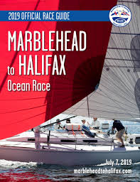 marblehead to halifax ocean race 2019 guide by marblehead