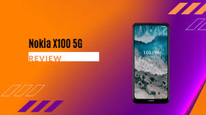 Nokia X100 5G User Manual - PhoneCurious