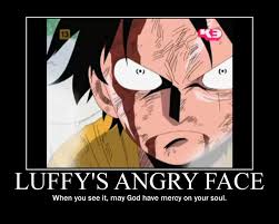 One Piece One Piece Meme Face I'll fight until i'm the last one standing!. one piece one piece meme face