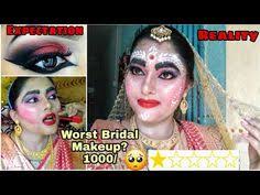 I Went To The Worst Reviewd Quot Bridal Quot Makeup Artist In India Kolkata Gone Wrong Bad Makeup Bridal Eye Makeup Best Bridal Makeup