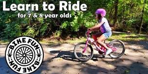 7 & 8 year old Learn to Ride - June 2026