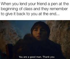 We set out to find some of the most sincere and sometimes for that reason, i hope you enjoy these 101 funny 'thank you' memes and decide to share some with people who have made a difference in your life. You Re A Good Man Thank You Know Your Meme