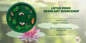 Restyle With Art - Lotus Pond Workshop