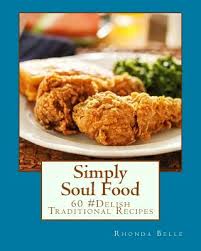 Certain fruits are good for diabetics and are perfect for your diabetic diet. Simply Soul Food 60 Super Delish Traditional Soul Food Recipes