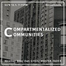 A night of A/V performances, abstract sounds, community building and  catharsis with Heather Elle, Dan Gitlin, and MASTER FADER. ⚫︎Date⚫︎ Sun,  Dec 1, 7pm-11:00pm ⚫︎Ticket⚫︎ Please get your tickets from the link