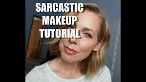 A Youtuber's Sarcastic Beauty Tutorial