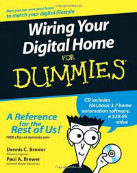 Electricity always seeks to return to its source and complete a continuous circuit. Wiring Your Digital Home For Dummies Brewer Dennis C Brewer Paul A 9780471918301 Amazon Com Books