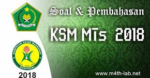 Ksm (kompetisi sains madrasah) adalah ajang memperebutkan juara bagi seluruh sekolah madrasah di indonesia yang diadakan setiap tahun. Download Soal Dan Pembahasan Ksm Mts 2018 Bidang Matematika Tingkat Kabupaten Kota M4th Lab