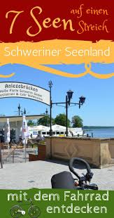 Die Marchenhafte Landeshauptstadt Schwerin Und Das Umliegende Seenland Mit Dem Fahrrad Entdecken 7 Seen Und 7 Erlebnisreiche Schwerin Reisen Urlaub