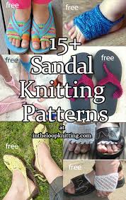 Whoever said you're not supposed to wear socks and flip flops was clearly not a knitter. Sandal Knitting Patterns In The Loop Knitting