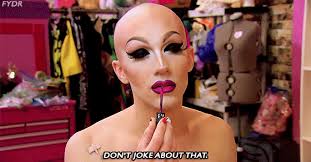 Drag Race takes you grew out of : r/rupaulsdragrace