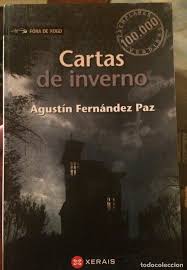 En 2007 salió la 23.ª edición. Cartas De Inverno Agustin Fernandez Paz Xerai Sold At Auction 168005236