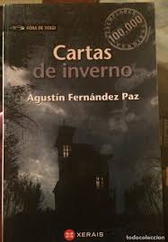 Agustín fernández paz leer cartas de invierno online. Cartas De Inverno Agustin Fernandez Paz Xerai Sold Through Direct Sale 131663694