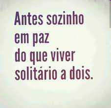 Melhor sozinha do que mal acompanhada. Antes So Do Que Mal Acompanhado Frases Sobre Verdade Frases Inspiracionais Frases Indiretas