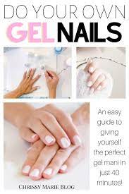 Nb don't scratch or grind because you'll damage the nail bed. 40 Minutes To Gel Nails At Home A Beginner S Tutorial Chrissy Marie Blog