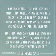 Manchmal Stelle Ich Mir Vor Wie Mein Leben Ohne Dich Ware Das Aber Macht Mich So Traurig Dass Ich Versuche Diesen Gedanken So Schnell Wie Moglich Wieder Losz Spruche Liebeserklarung Gefuhle