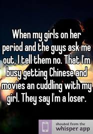 1000 Girls Period Quotes On Pinterest Pms Quotes Period Humor And Funny Girls Period Quotes Period Humor Cute Love Stories