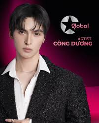 CHÀO MỪNG NGHỆ SĨ CÔNG DƯƠNG CHÍNH THỨC GIA NHẬP C-GLOBAL VỚI TƯ CÁCH NGHỆ  SĨ ĐỘC QUYỀN “Anh trai” Công Dương là gương mặt trẻ quen thuộc trên màn ảnh  Việt,