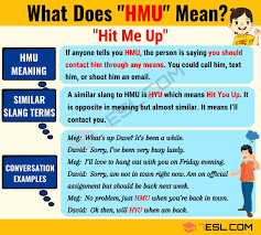 Hmu means hit me up. Hmu Meaning What Does Hmu Mean Useful Text Conversations 7 E S L Other Ways To Say Slang Words Text Conversations