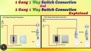 Full circuit diagrams and detailed illustrations (new harmonised cable colours). 1 Gang 2 Gang 1 Way Switch Connection How To Wire One Gang Two Gang Light Switch Explained Youtube