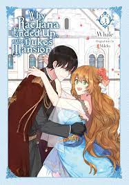 Why Raeliana Ended Up at the Duke's Mansion, Vol. 3 Comics, Graphic Novels,  & Manga eBook by Whale - EPUB Book | Rakuten Kobo United States