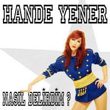 Maybe you would like to learn more about one of these? Hande Yener Albums Songs Discography Biography And Listening Guide Rate Your Music