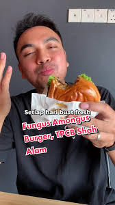 Burger Terbaik di Shah Alam: Fungus Amongus