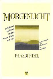 Goede vrijdag is een christelijke dag. Morgenlicht Paasbundel Verhalen En Gedichten Rondom Goede Vrijdag En Pasen Bert Hofman Evert Kuijt Tweedehands Christelijke Boeken