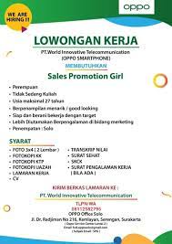 Maybe you would like to learn more about one of these? Lowongan Kerja Spg Oppo Smartphone Solo Pt World Innovative Telecommunication Loker Swasta