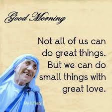 Pin By Rimpy Ghotra On Thoughts Morning Greetings Quotes Good Morning Quotes Mother Teresa