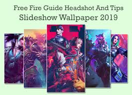 There are several types of wallpaper to choose from, you can download the one that is right for usually free wallpaper websites are for personal use only. Guide For Free Fire Slideshow Wallpaper For Android Apk Download