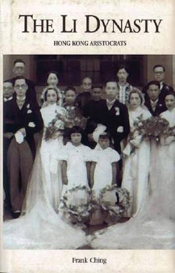 The Li dynasty : Hong Kong aristocrats | WorldCat.org