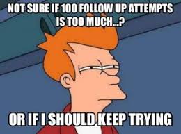 Sales Rep Meme Google Search Work Motivational Quotes Sales Humor Keep Trying