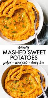 Savory Mashed Sweet Potatoes Made With Just 3 Ingredients They Re Healthy Paleo Mashed Sweet Potatoes Sweet Potato Recipes Mashed Sweet Potato Recipes Healthy