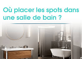 Combien de spots par m2. Ou Placer Les Spots Dans Une Salle De Bain Isi Bricole