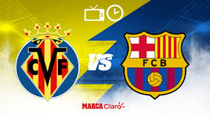 Now finding live access in proper time levante vs barcelona live stream is better streaming. Liga Espanola Villarreal Vs Barcelona Horario Y Donde Ver Hoy En Vivo Por Tv El Partido De La Jornada 34 De Laliga Marca Claro Mexico