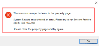 System Restore Encountered An Error 0x81000203 Property Page Windows 10