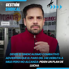 🔵 El sindicalismo combativo, referenciado en la izquierda, se va a hacer  presente el 24 de enero, fecha del paro de la CGT contra Javier Milei. 🔹César  Latorre, Delegado General Hospital Italiano