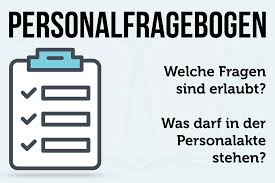 Fragen zu persönlichen verhältnissen, wie z.b. Personalfragebogen Diese Fragen Sind Nicht Erlaubt