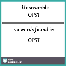 For fastest speed possible, you will now land on the top viewed set of. Unscramble Opst Unscrambled 20 Words From Letters In Opst