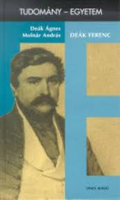 Könyv: Deák Ferenc (Deák Ágnes
