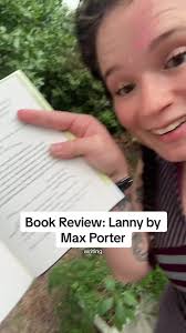⭐️⭐️⭐️⭐️⭐️+ My review of Lanny by Max Porter 📖🌳🎨 #lanny #maxporter  #bookrecommendations #bookreview #mustreadbooks #horror #literature  #folklore #booktok #book #5starreads