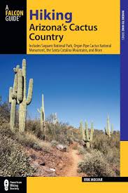 We did not find results for: Hiking Arizona S Cactus Country Includes Saguaro National Park Organ Pipe Cactus National Monument The Santa Catalina Mountains And More Third Edition Regional Hiking Series Where To Hike Molvar Erik Amazon De Bucher