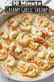 10 Minutes Creamy Garlic Shrimp With Parmesan Recipe Shrimp Recipes Easy Shrimp Recipes For Dinner Creamy Garlic Shrimp Recipe