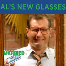 Al tries to get used to his new bespectacled life with little help from his  children!, From Season 6, Episode 7, 'If I Could See Me Now' Al keeps  barely avoiding minor accidents, so Bud and Kelly try ...