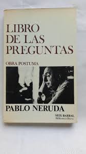 Tu libro de las preguntas chile para niños biblioteca. Libro De Las Preguntas Pablo Neruda Comprar Libros De Poesia En Todocoleccion 227622170