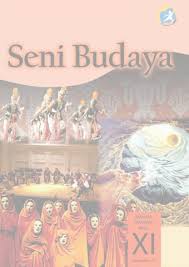 Rpp seni teater itu tadi administrasi pembelajaran terbaru jenjang sma / smk berupa rpp 1 lembar seni budaya kelas 10 lengkap semester 1 dan semester 2 yang bisa kami bagikan. Seni Budaya Sma Ma Smk Mak Kelas Xi Semester 2 Kurikulum 2013 Edisi Revisi 2014 Buku Sekolah Elektronik Bse