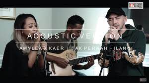 Download lagu tak pernah hilang mp3 dapat kamu download secara gratis di lagu. Amylea X Kaer Tak Pernah Hilang Acoustic Ost Nur Youtube